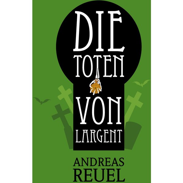 Die Toten von Largent