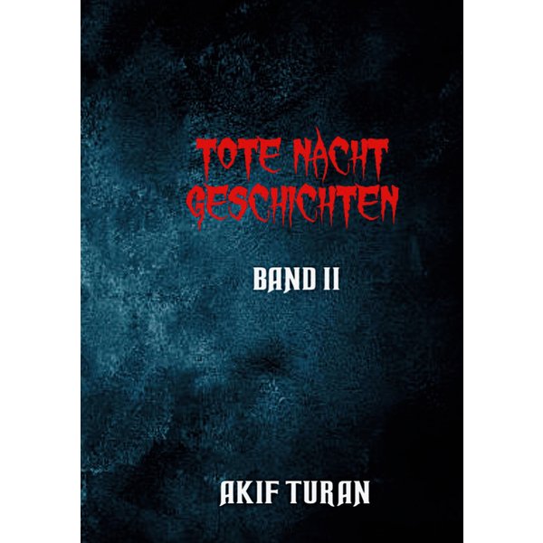 Tote Nacht Geschichten - Band 2