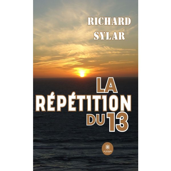 La répétition du 13