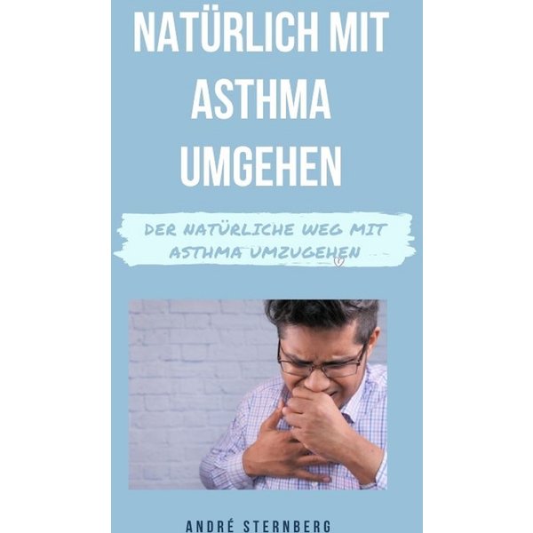 Natürlich mit Asthma umgehen