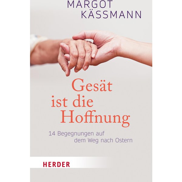 Gesät ist die Hoffnung