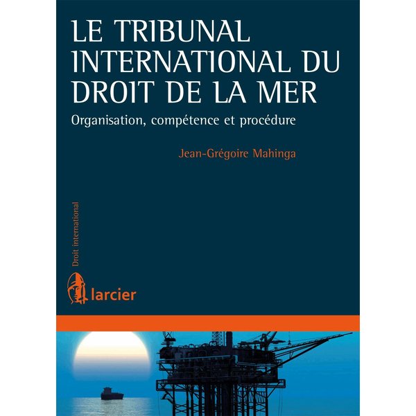 Le Tribunal international du droit de la mer