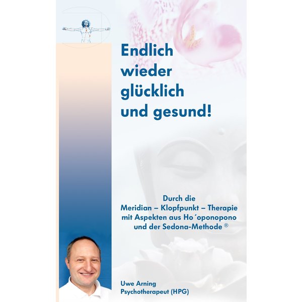Endlich wieder glücklich und gesund!