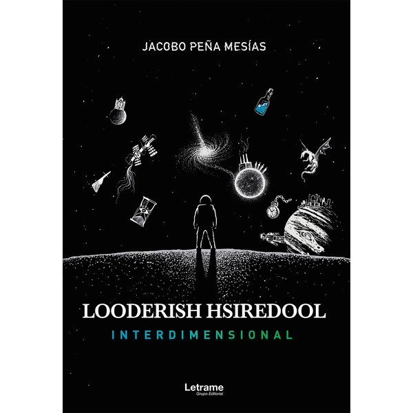 Looderish hsiredool: Interdimensional