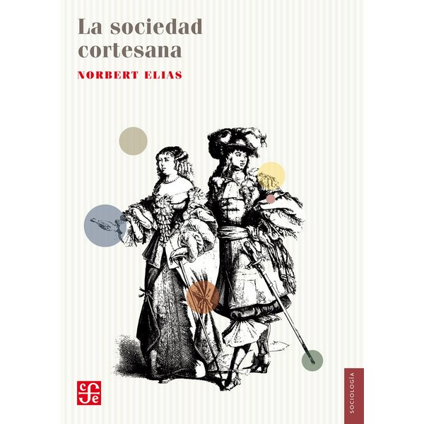 La sociedad cortesana