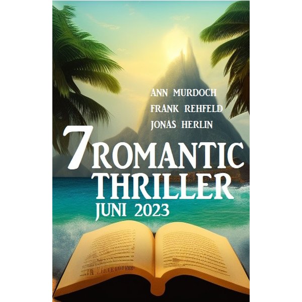 7 Romantic Thriller Juni 2023