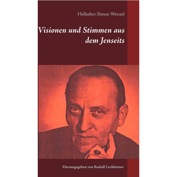 Visionen und Stimmen aus dem Jenseits