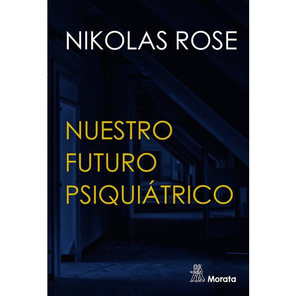 Nuestro futuro psiquiátrico