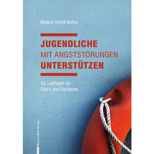 Jugendliche mit Angststörungen unterstützen