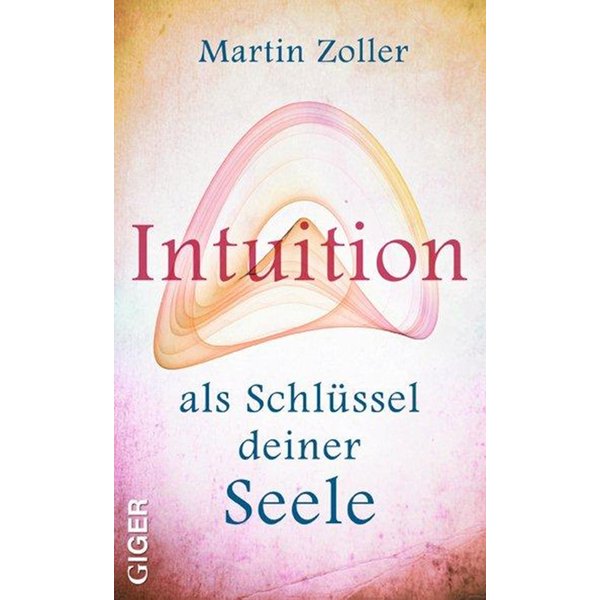 Intuition als Schlüssel deiner Seele