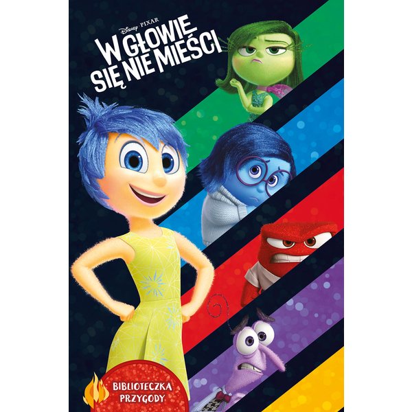 W głowie się nie mieści. Biblioteczka przygody. Disney Pixar