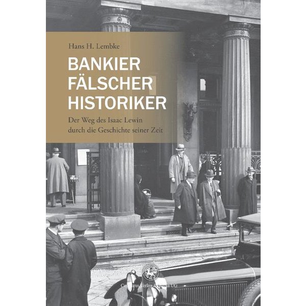 Bankier, Fälscher, Historiker