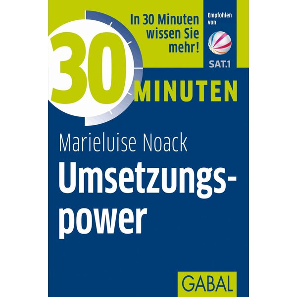 30 Minuten Umsetzungspower