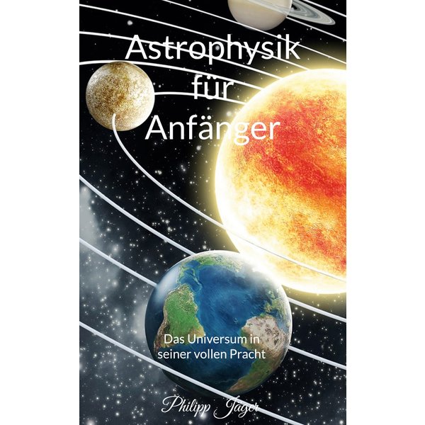 Astrophysik für Anfänger