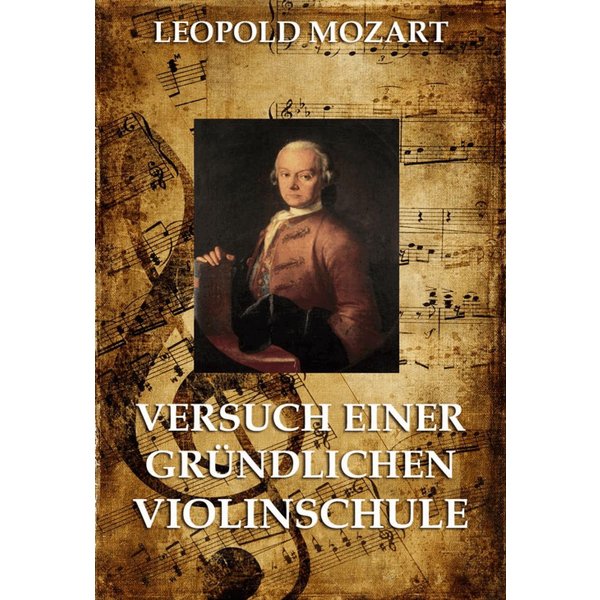 Versuch einer gründlichen Violinschule