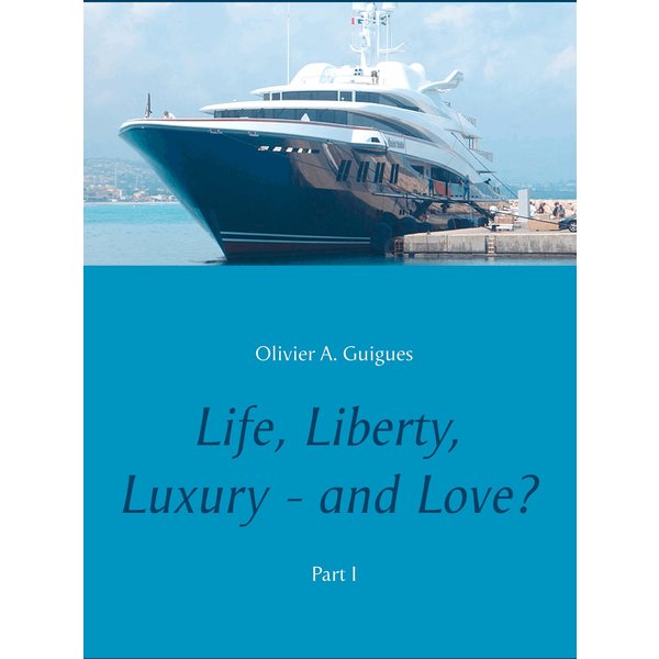 Life, Liberty, Luxury - and Love?