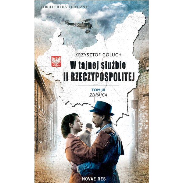 W tajnej służbie II Rzeczypospolitej. Tom III. Zdrajca