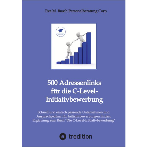 500 Adressenlinks für die C-Level-Initiativbewerbung aus Deutschland, Österreich und der Schweiz
