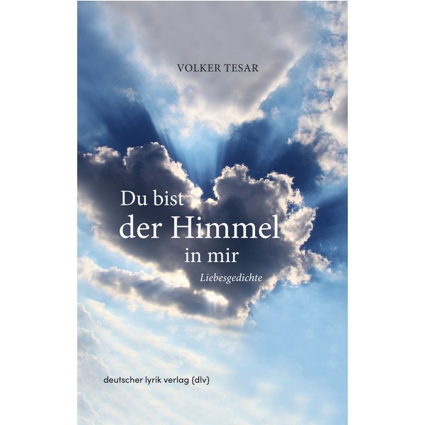 Du bist der Himmel in mir