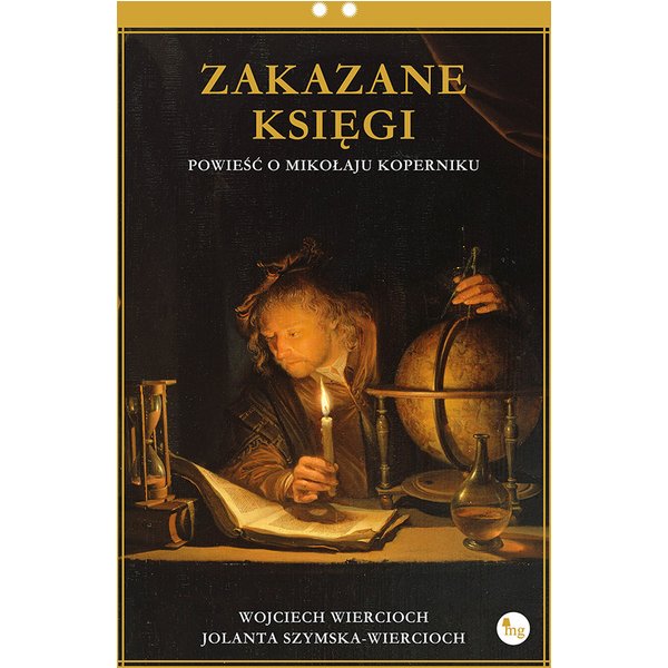 Zakazane księgi. Powieść o Mikołaju Koperniku