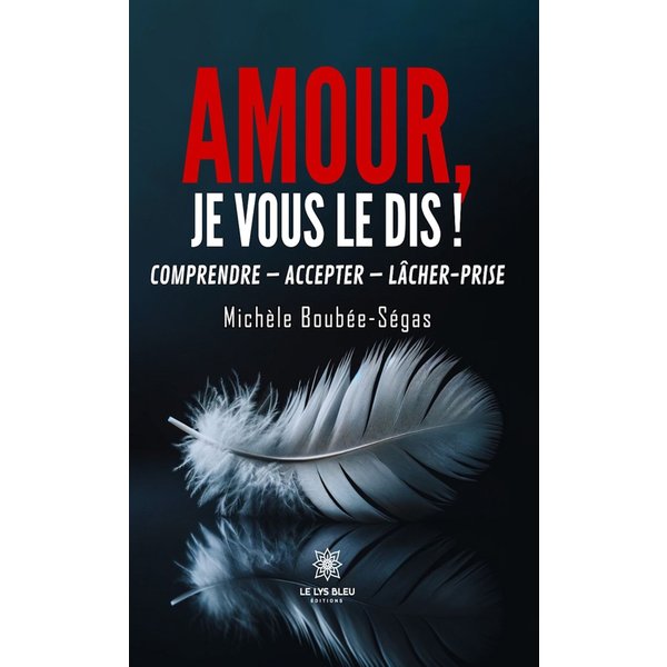 Amour, je vous le dis !