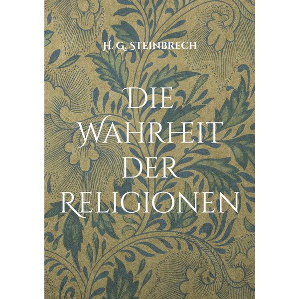 Die Wahrheit der Religionen