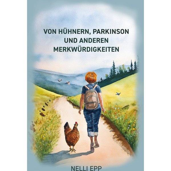 Von Hühnern, Parkinson und. anderen Merkwürdigkeiten