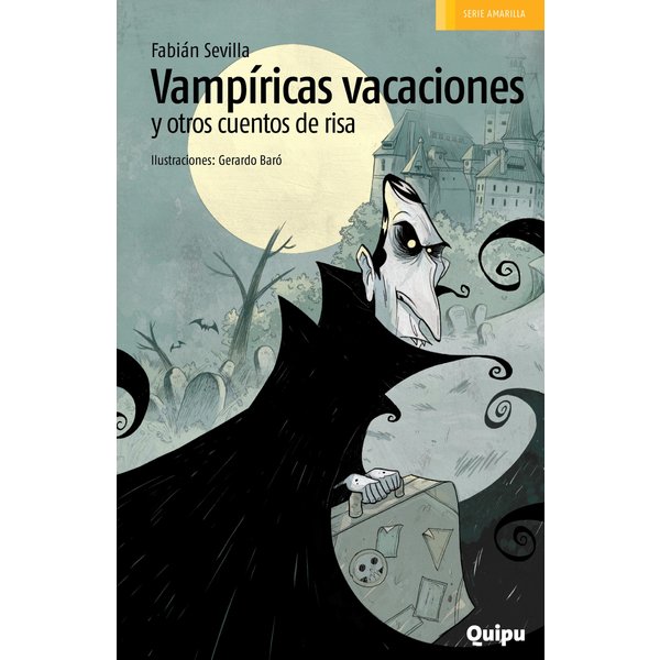 Vampíricas vacaciones y otros cuentos de risa