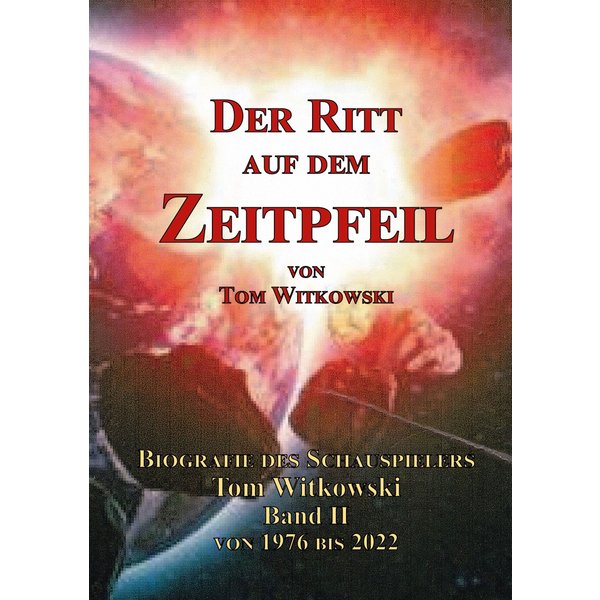 Der Ritt auf dem Zeitpfeil