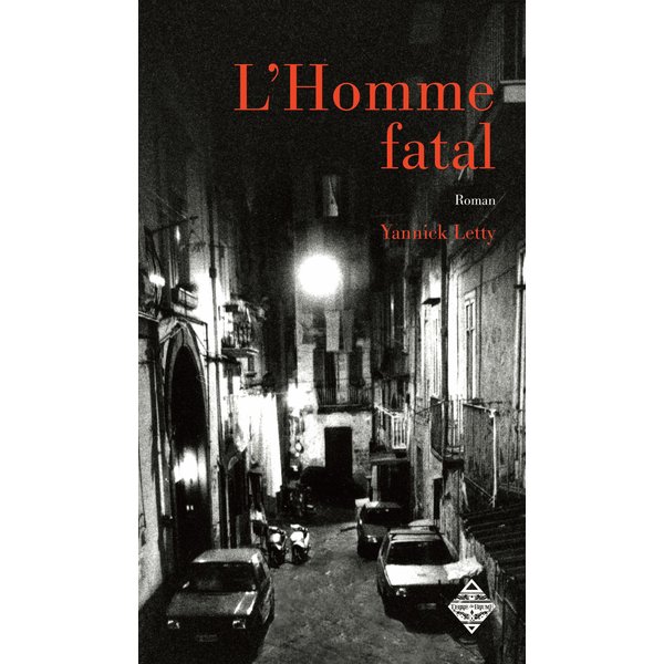 L'Homme fatal