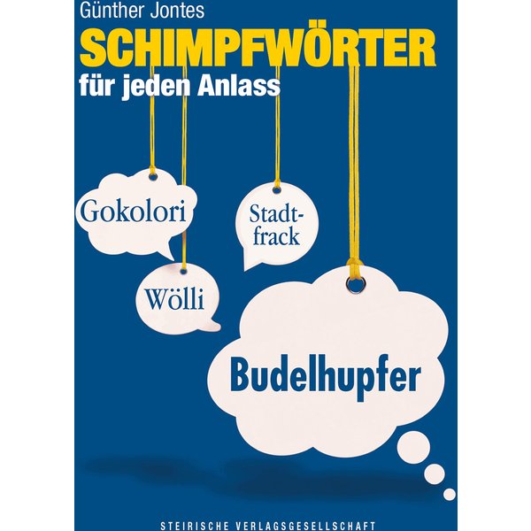 Schimpfwörter für jeden Anlass