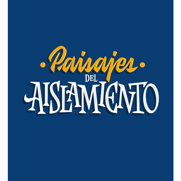 Paisajes del aislamiento