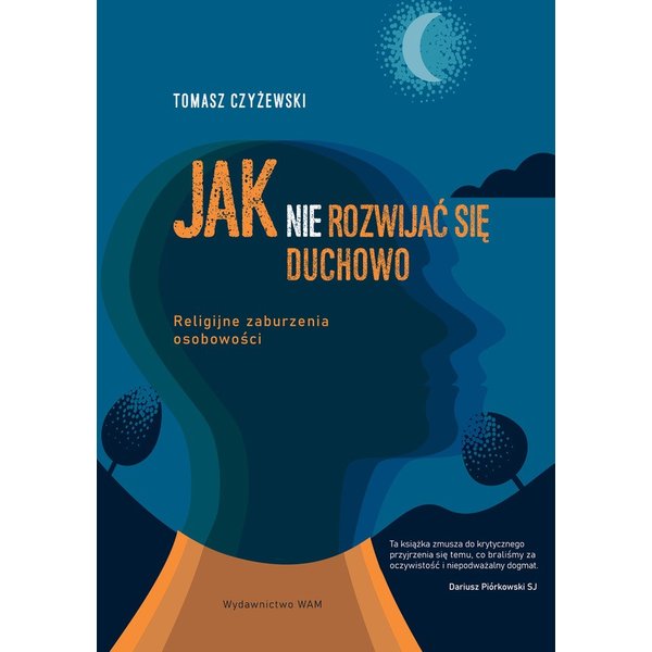 Jak (nie) rozwijać się duchowo