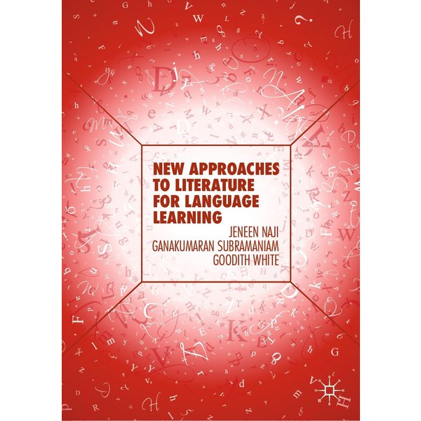 New Approaches to Literature for Language Learning