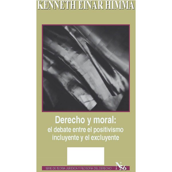 Derecho y moral: el debate entre el positivismo incluyente y el excluyente