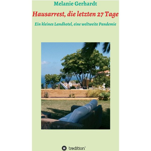 Hausarrest, die letzten 27 Tage