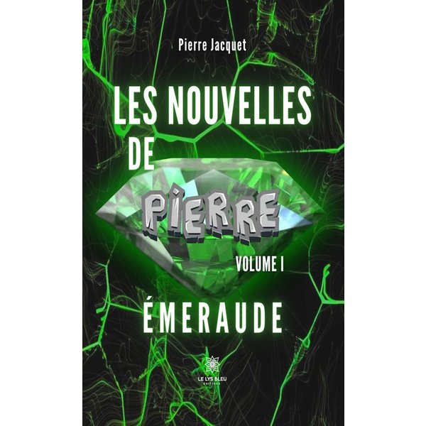 Les nouvelles de Pierre - Volume 1