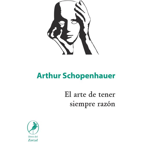 El arte de tener siempre razón
