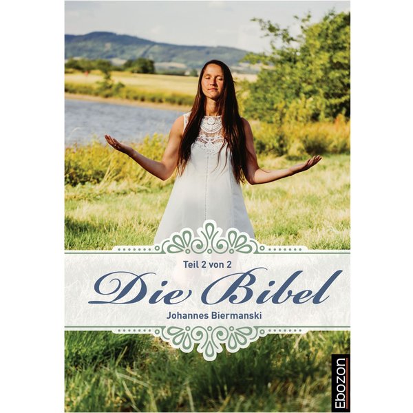Die Bibel (Teil 2/2)