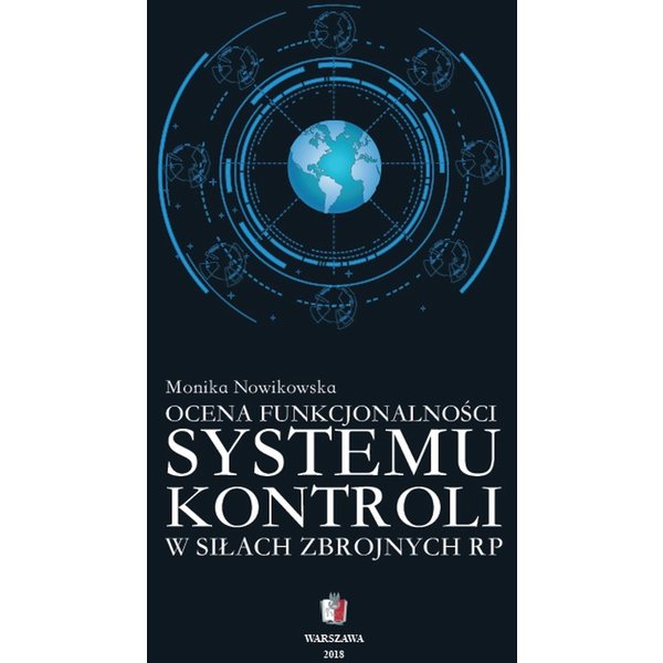 Ocena funkcjonalności systemu kontroli w Siłach Zbrojnych RP