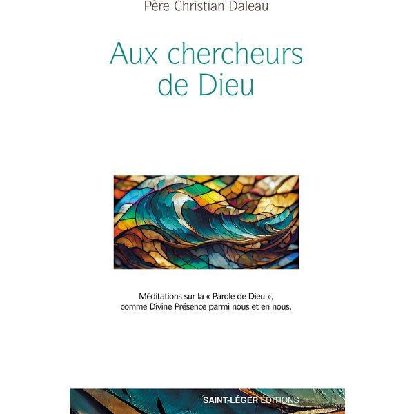 Aux chercheurs de Dieu