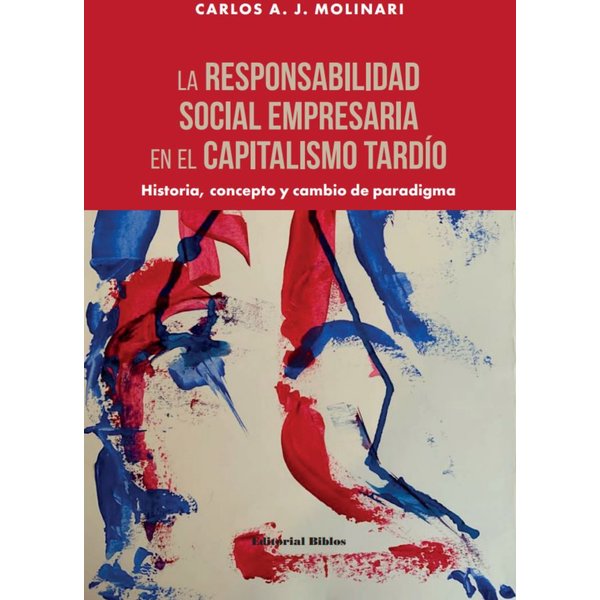 La responsabilidad social empresaria en el capitalismo tardío