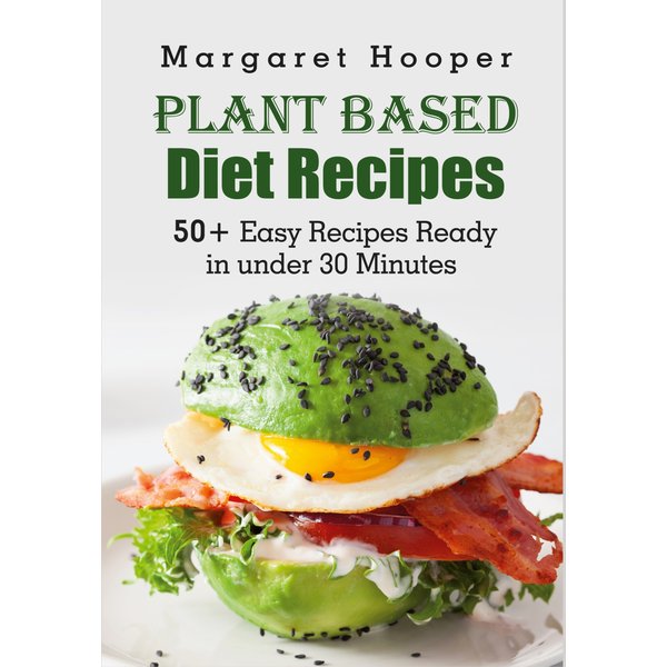 Plant Based Diet Recipes