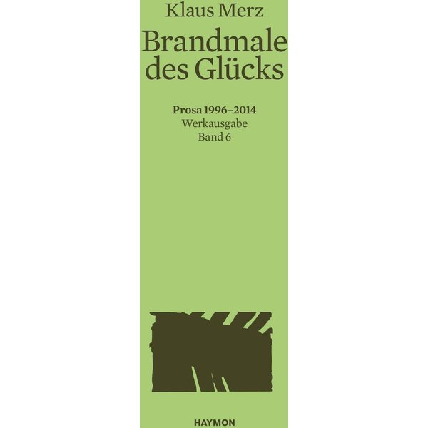 Brandmale des Glücks