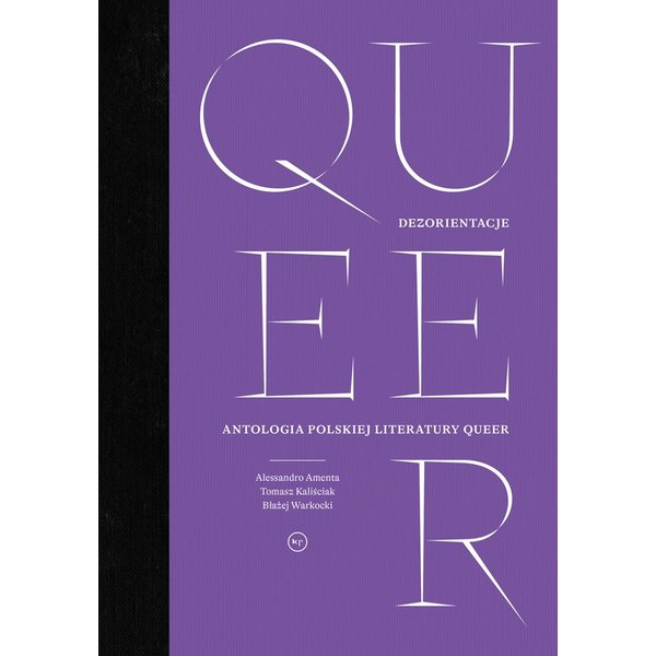 Dezorientacje. Antologia polskiej literatury queer
