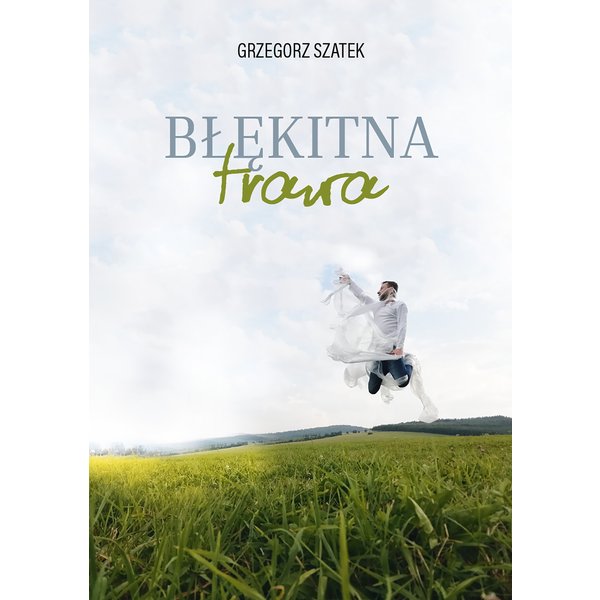 Błękitna trawa
