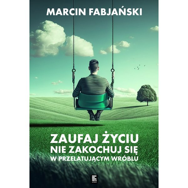 Zaufaj życiu