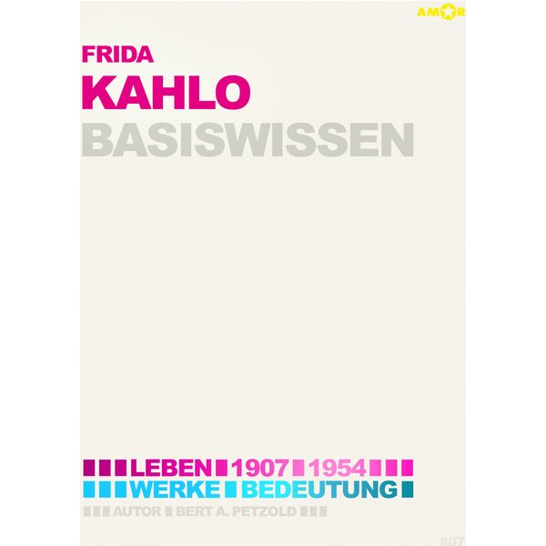 Frida Kahlo – Basiswissen #07
