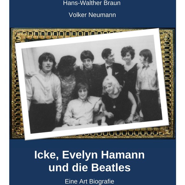 Icke, Evelyn Hamann und die Beatles
