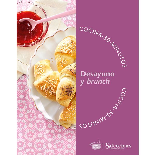 Cocina en 30 minutos: Desayuno y brunch